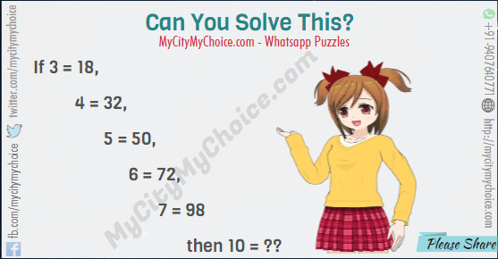 If 3 18 4 32 5 50 6 72 7 98 Then 10 Puzzle Answer