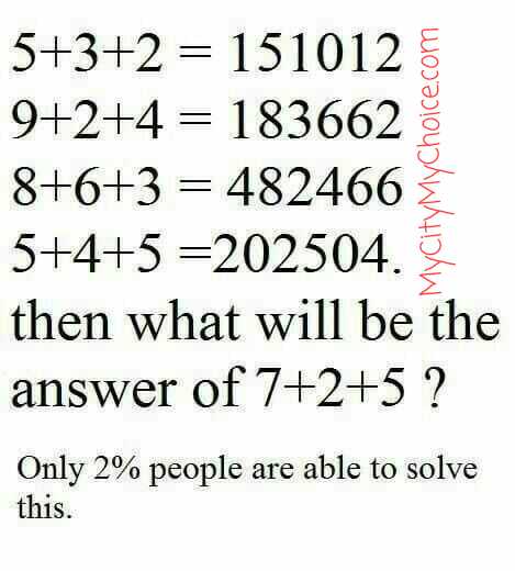 Then what will be the answer of 7+2+5?