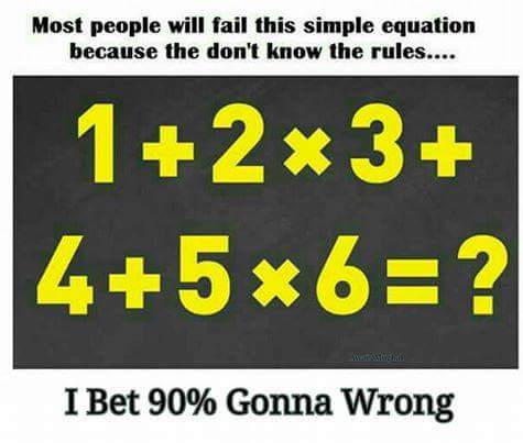 Most people will fail this simple equation 1+2x3+4+5x6