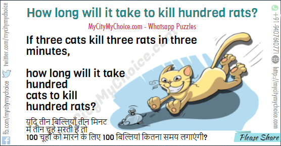 If three cats kill three rats in three minutes, how long will it take hundred cats to kill hundred rats?
